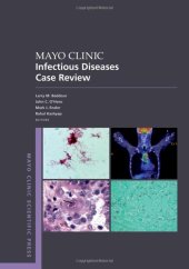 book Mayo Clinic Infectious Disease Case Review: With Board-Style Questions and Answers