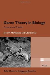 book Game Theory in Biology: Concepts and Frontiers