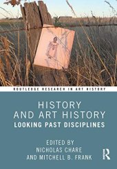 book History and Art History: Looking Past Disciplines (Routledge Research in Art History)