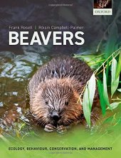 book Beavers: Ecology, Behaviour, Conservation, and Management