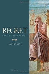 book Regret: A Study in Ancient Moral Psychology