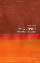 book Violence: A Very Short Introduction