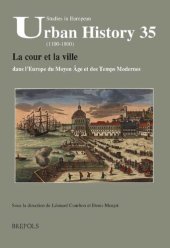 book La cour et la ville dans l'Europe du Moyen Âge et des Temps Modernes