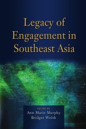 book Legacy of Engagement in Southeast Asia