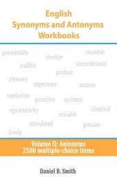 book English Synonyms and Antonyms Workbooks: Volume II: Antonyms