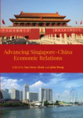 book Advancing Singapore-China Economic Relations