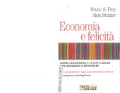 book Economia e felicità. Come l'economia e le istituzioni influenzano il benessere