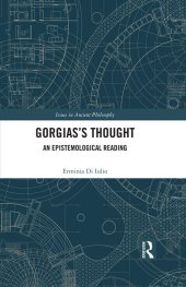 book Gorgias's Thought: An Epistemological Reading