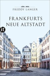 book Frankfurts Neue Altstadt