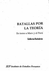 book Batallas por la teoría: en torno a Marx y el Perú