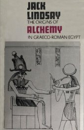 book The Origins of Alchemy in Graeco-Roman Egypt