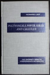 book Polynomials, Power Series and Calculus (University Series in Undergraduate Mathematics)