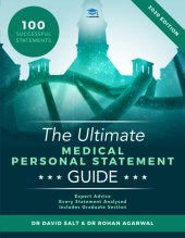 book The Ultimate Medical Personal Statement Guide: 100 Successful Statements, Expert Advice, Every Statement Analysed, Includes Graduate Section (UCAS ... Ultimate Medical School Application Library)