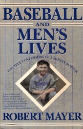 book Baseball And Men's Lives:  the  true confessions of a  skinny-marink