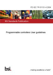 book PD IEC TR 61131-4:2004: Programmable controllers – Part 4: User guidelines