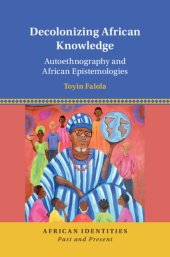 book Decolonizing African Knowledge: Autoethnography and African Epistemologies