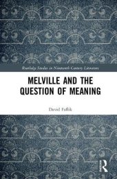 book Melville and the Question of Meaning