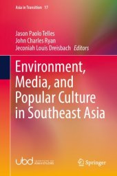 book Environment, Media and Popular Culture in Southeast Asia