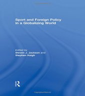 book Sport and Foreign Policy in a Globalizing World