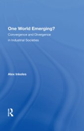 book One World Emerging? Convergence And Divergence In Industrial Societies