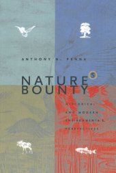 book Nature's Bounty: Historical and Modern Environmental Perspectives: Historical and Modern Environmental Perspectives