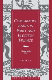 book Comparative Issues in Party and Election Finance: Volume 4 of the Research Studies