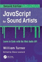 book JavaScript for Sound Artists: Learn to Code with the Web Audio API