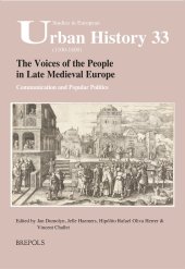 book The Voices of the People in Late Medieval Europe: Communication and Popular Politics