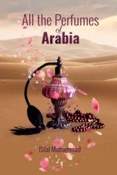 book All the Perfumes of Arabia