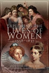 book Exploring the Lives of Women, 1558–1837