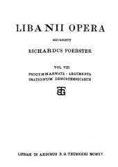 book Libanii Opera, vol. 8 (Progymnasmata - Argumenta orationum Demosthenicarum)