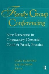 book Family Group Conferencing: New Directions in Community-Centered Child and Family Practice