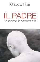 book Il padre. L'assente inaccettabile