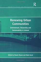 book Renewing Urban Communities: Environment, Citizenship and Sustainability in Ireland