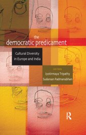 book The Democratic Predicament: Cultural Diversity in Europe and India