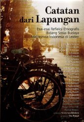 book Catatan dari Lapangan Esai-esai Refleksi Etnografis Bidang Sosial Budaya Mahasiswa Indonesia di Leiden