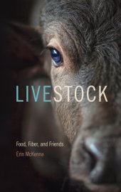 book Livestock: Food, Fiber, and Friends