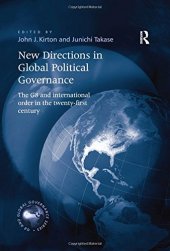 book New Directions in Global Political Governance: The G8 and International Order in the Twenty-First Century