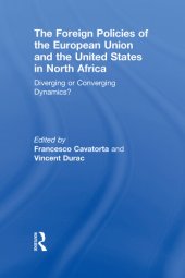 book The Foreign Policies of the European Union and the United States in North Africa: Diverging or Converging Dynamics?