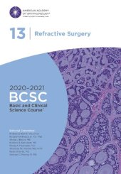 book 2021–2022 BCSC Basic and Clinical Science Course™,Section 13: Refractive Surgery.