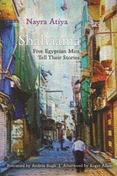 book Shahaama: Five Egyptian Men Tell Their Stories