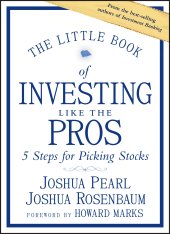 book The Little Book of Investing Like the Pros: Five Steps for Picking Stocks