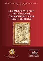 book Hacia el bicentenario de la independencia (1821-2021): VII Congreso. El Real Convictorio de San Carlos y la difusión de las ideas de libertad