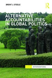 book Alternative Accountabilities in Global Politics: The Scars of Violence