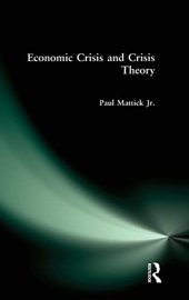 book Economic Crisis and Crisis Theory