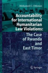 book Accountability for International Humanitarian Law Violations: The Case of Rwanda and East Timor