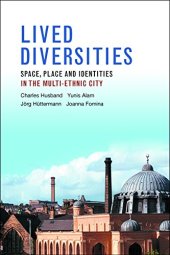 book Lived Diversities: Space, Place and Identities in the Multi-Ethnic City