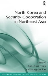 book North Korea and Security Cooperation in Northeast Asia