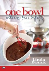 book One Bowl Allergy Free Baking.