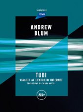 book Tubi. Viaggio al centro di internet